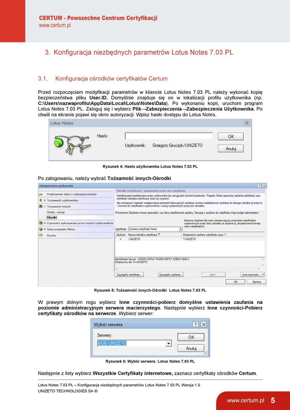 Po wykonaniu kopii, uruchom program Lotus Notes 7.03 PL. Zaloguj się i wybierz Plik Zabezpieczenia Zabezpieczenia Użytkownika. Po chwili na ekranie pojawi się okno autoryzacji.