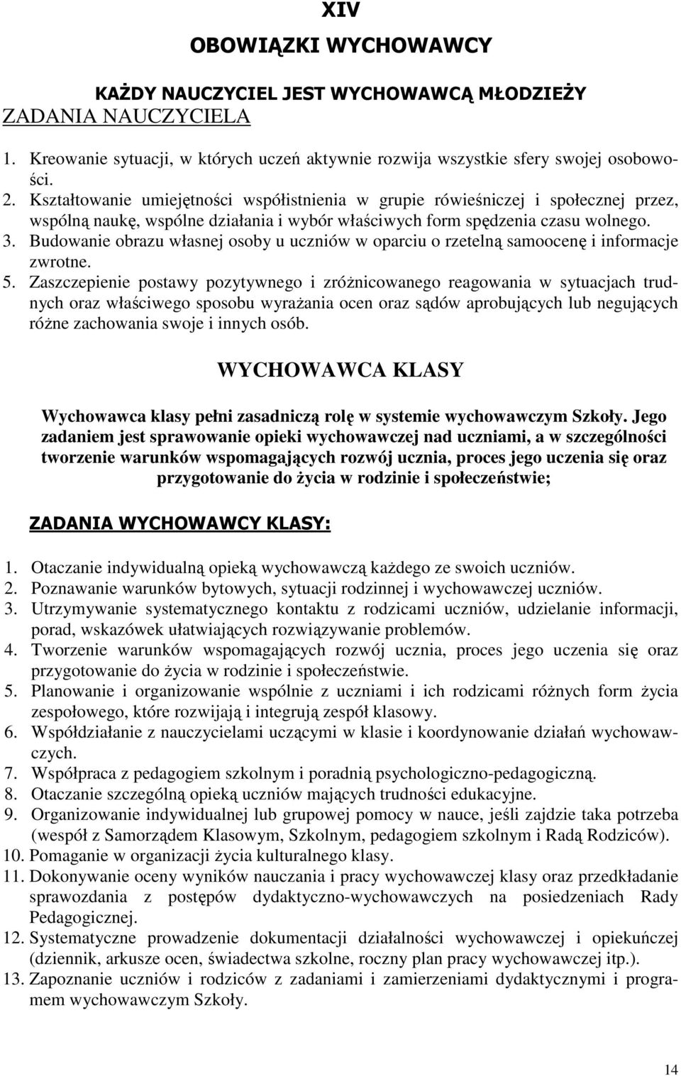 Budowanie obrazu własnej osoby u uczniów w oparciu o rzetelną samoocenę i informacje zwrotne. 5.