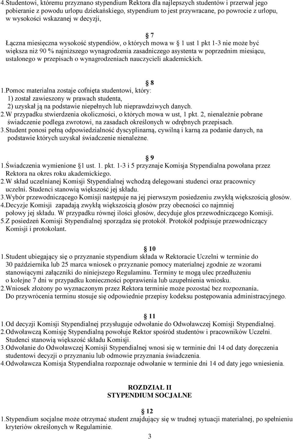 miesiącu, ustalonego w przepisach o wynagrodzeniach nauczycieli akademickich. 8 1.