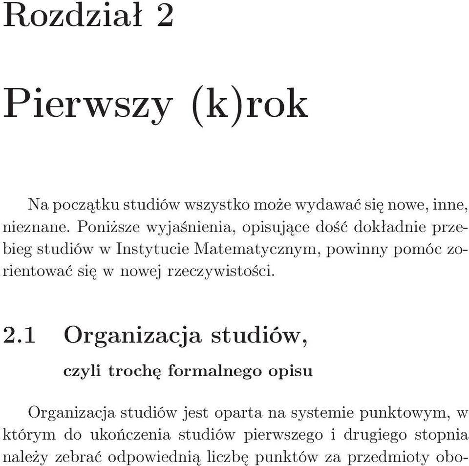 się w nowej rzeczywistości. 2.