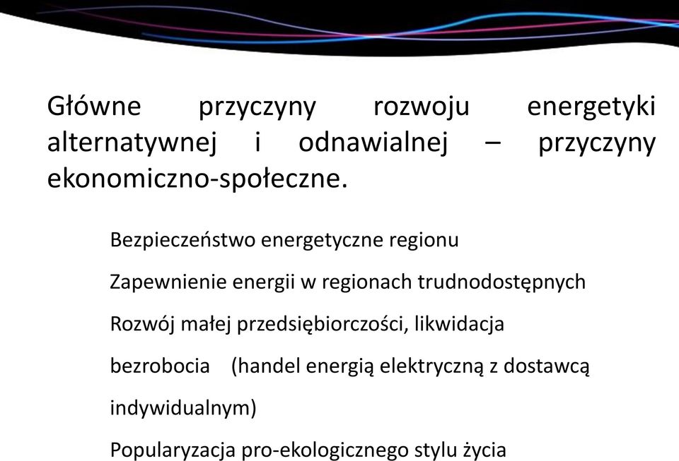 Bezpieczeństwo energetyczne regionu Zapewnienie energii w regionach