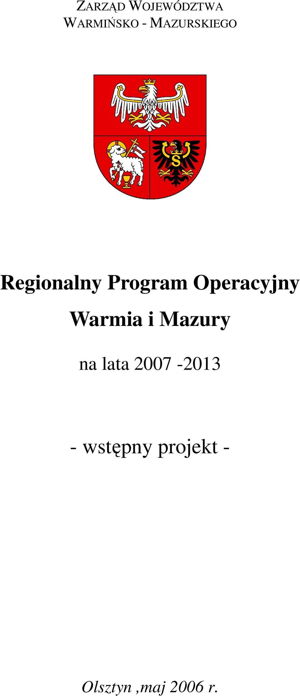 Operacyjny Warmia i Mazury na lata