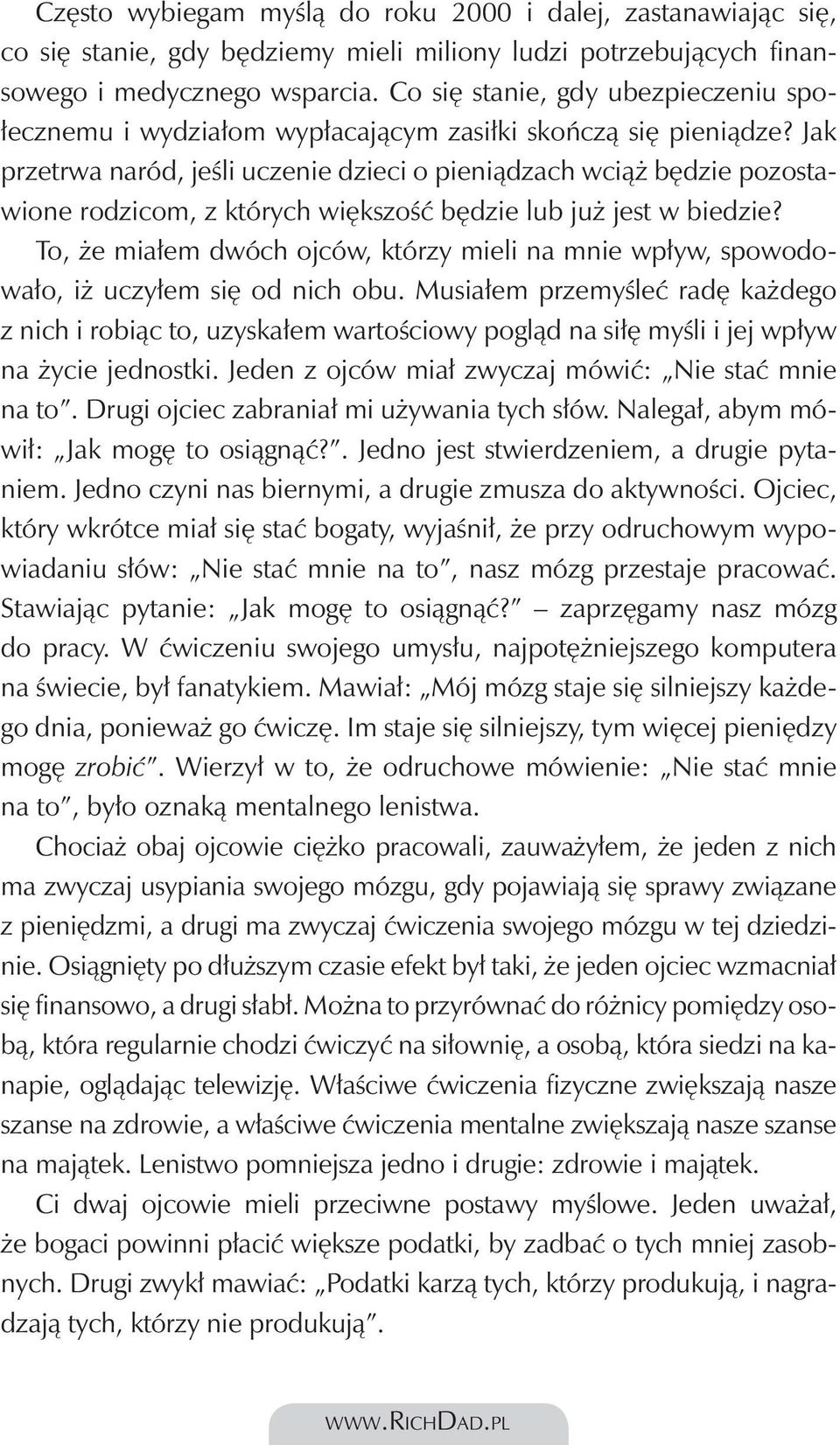 Jak przetrwa naród, jeśli uczenie dzieci o pieniądzach wciąż będzie pozostawione rodzicom, z których większość będzie lub już jest w biedzie?