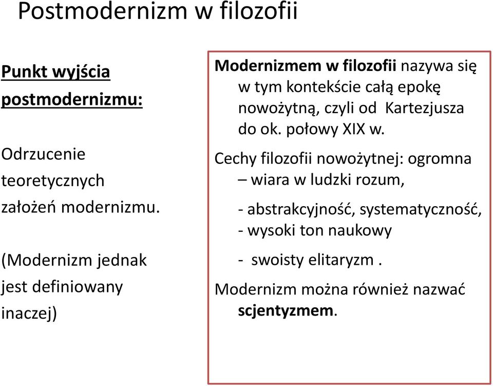 nowożytną, czyli od Kartezjusza do ok. połowy XIX w.