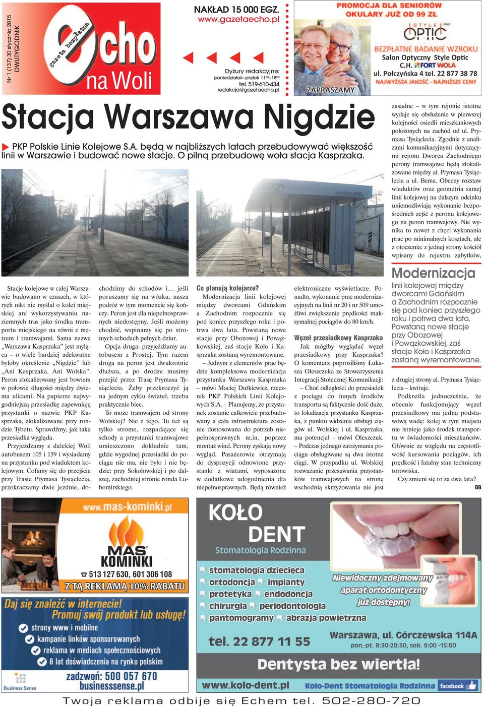 Stacje kolejowe w całej Warszawie budowano w czasach, w których nikt nie myślał o kolei miejskiej ani wykorzystywaniu naziemnych tras jako środka transportu miejskiego na równi z metrem i tramwajami.