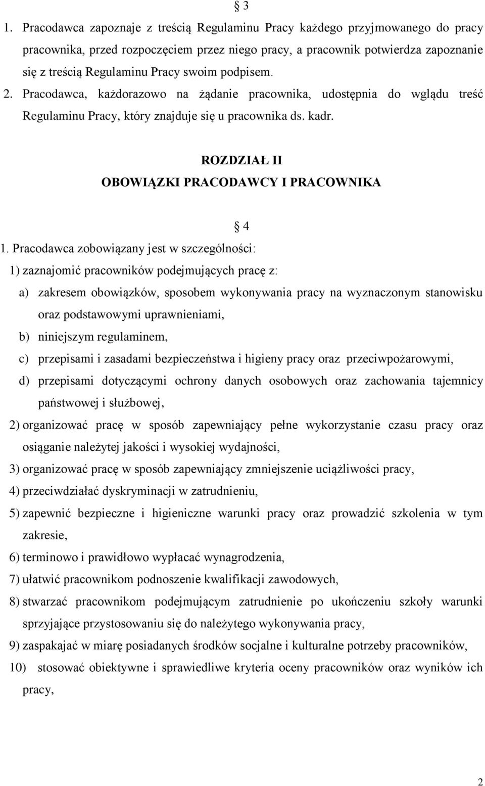 ROZDZIAŁ II OBOWIĄZKI PRACODAWCY I PRACOWNIKA 4 1.