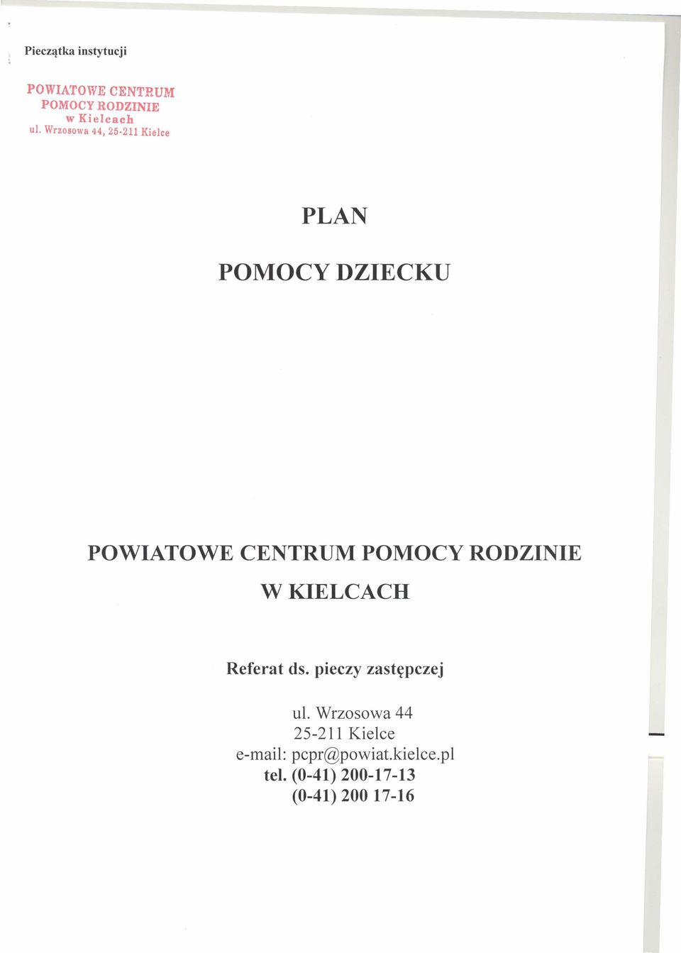 RODZNE W KELCACH Referat ds. pieczy zastępczej ul.