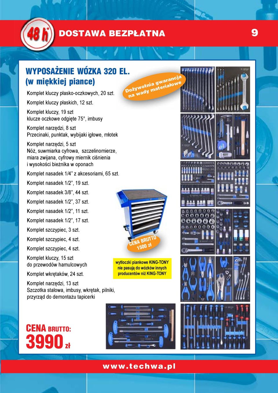 zwijana, cyfrowy miernik ciśnienia i wysokości bieżnika w oponach Komplet nasadek 1/4 z akcesoriami, 65 szt. Komplet nasadek 1/2, 19 szt. Komplet nasadek 3/8, 44 szt. Komplet nasadek 1/2, 37 szt.