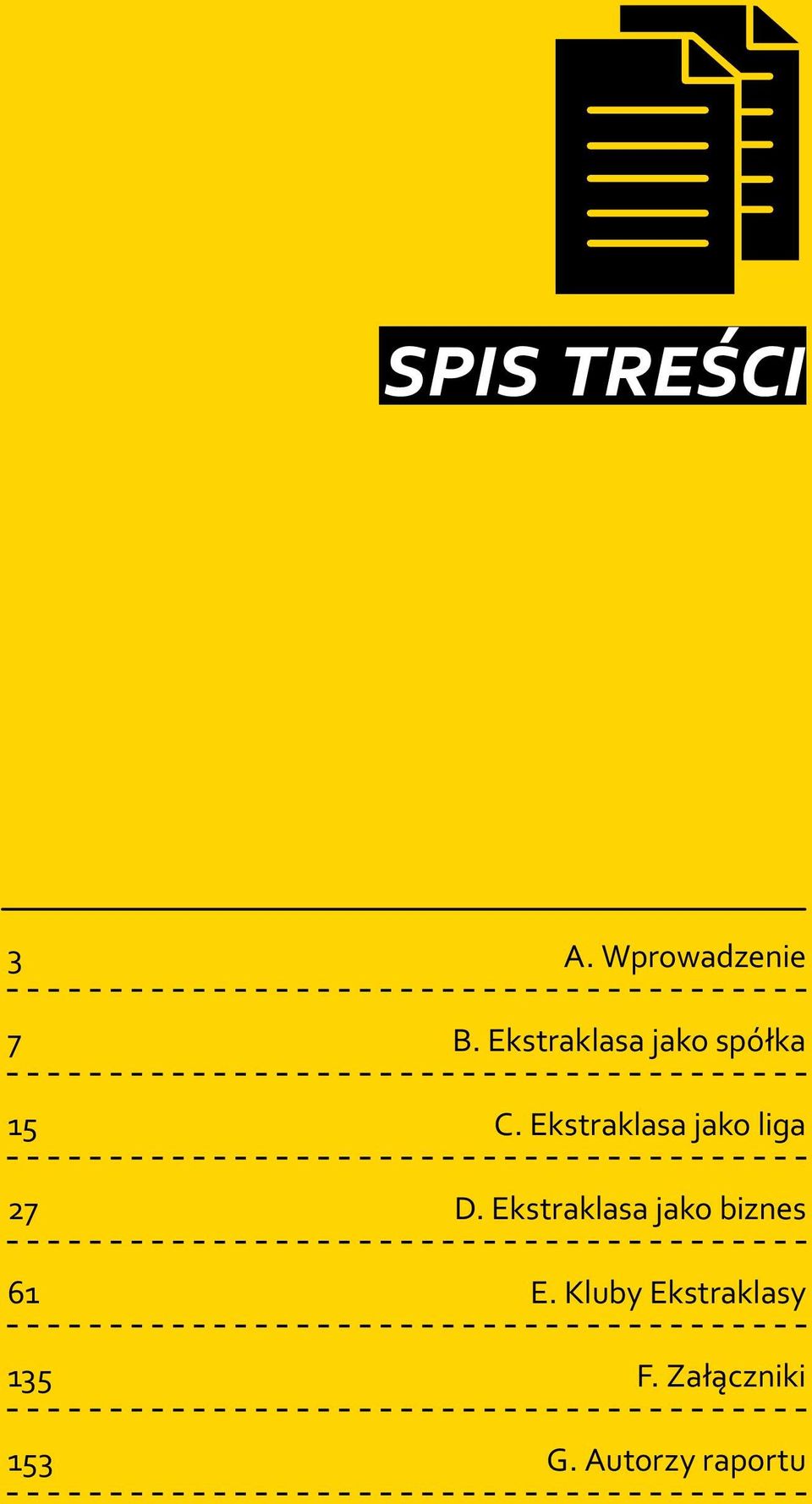 Ekstraklasa jako liga 27 D.