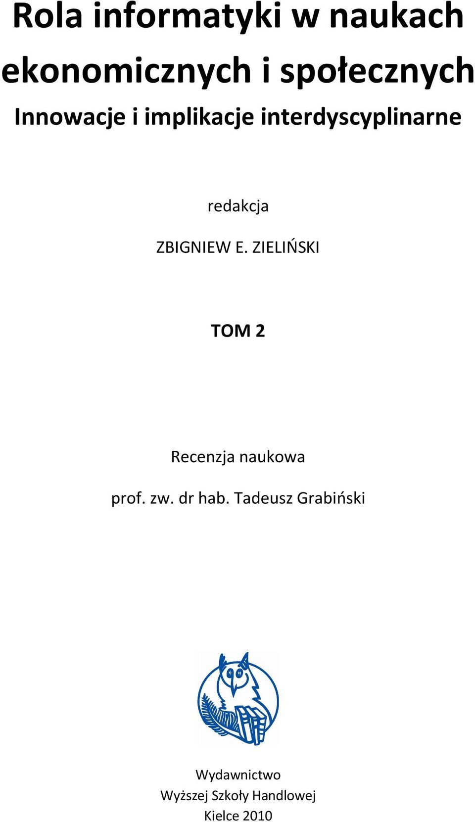 ZBIGNIEW E. ZIELIŃSKI TOM 2 Recenzja naukowa prof. zw.