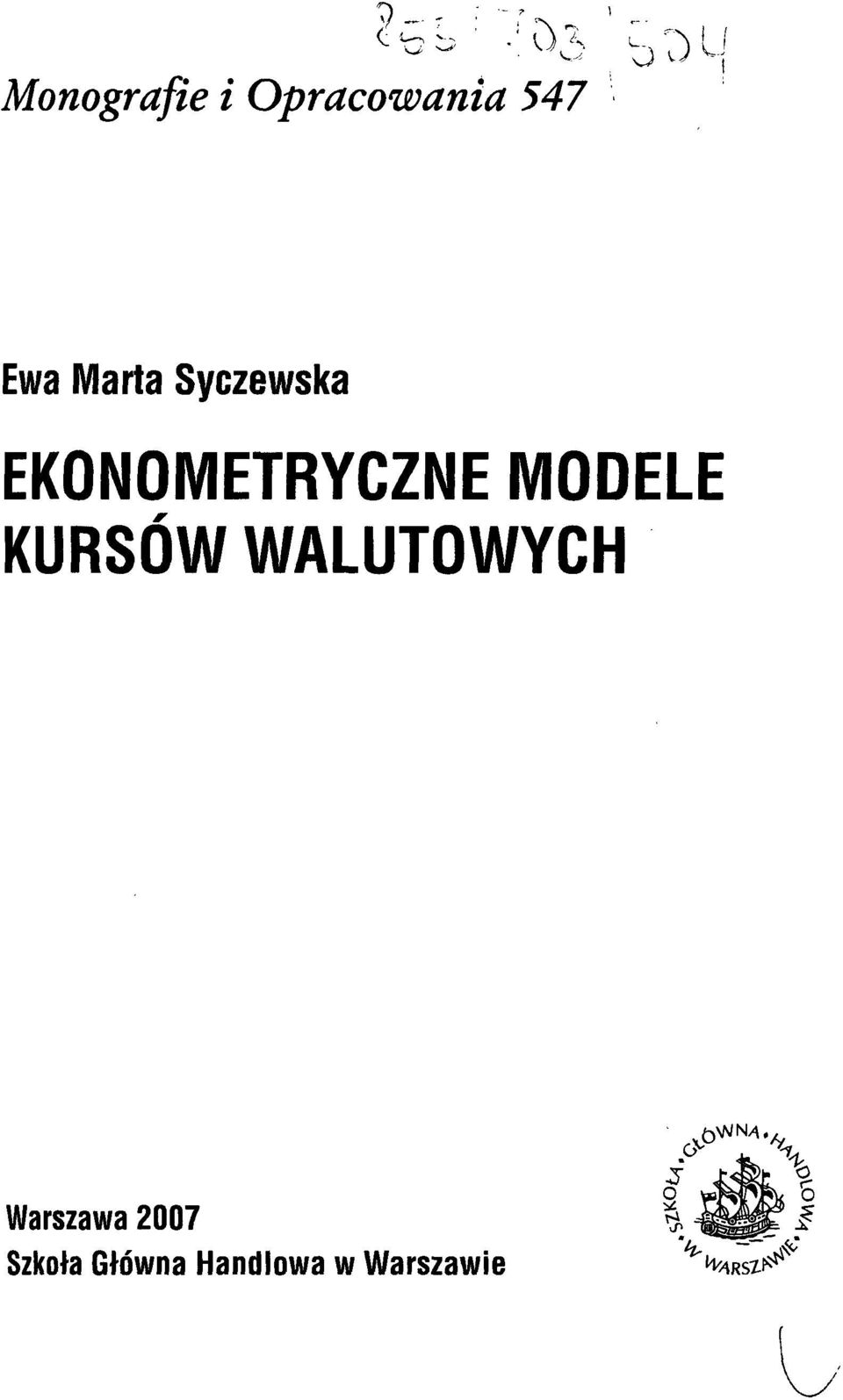 MODELE KURSÓW WALUTOWYCH Warszawa