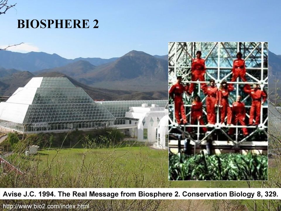 Biosphere 2.