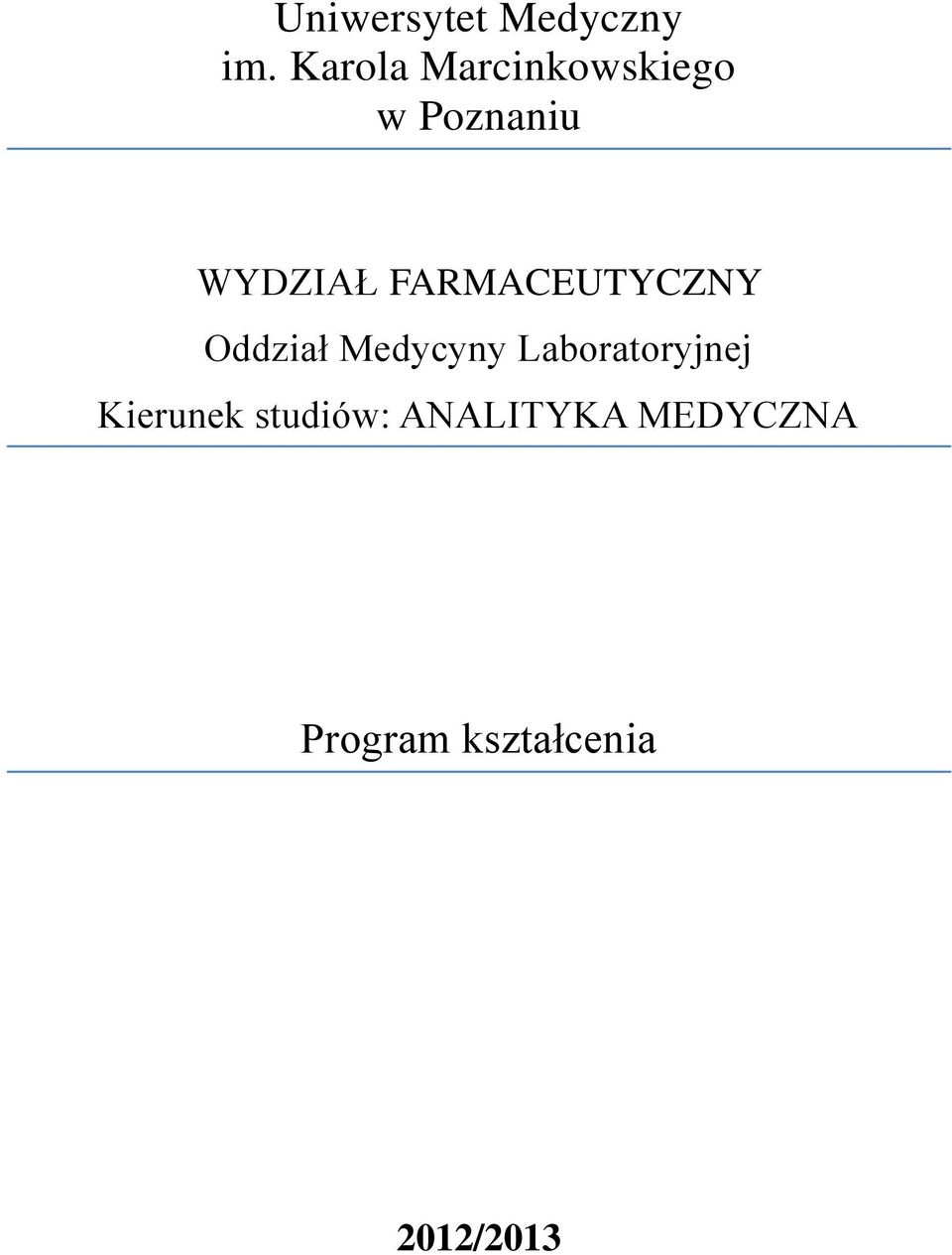 FARMACEUTYCZNY Oddział Medycyny