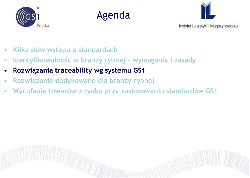 traceability wg systemu GS1 Rozwiązanie dedykowane dla