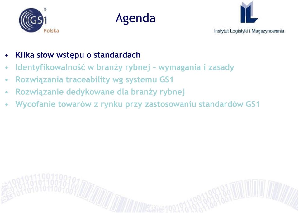 traceability wg systemu GS1 Rozwiązanie dedykowane dla