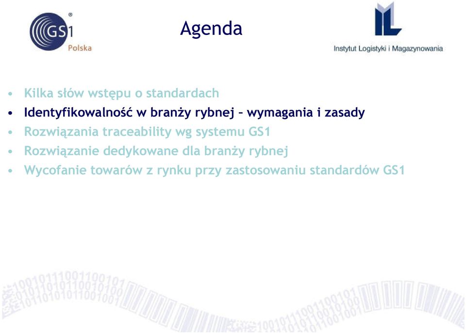 traceability wg systemu GS1 Rozwiązanie dedykowane dla