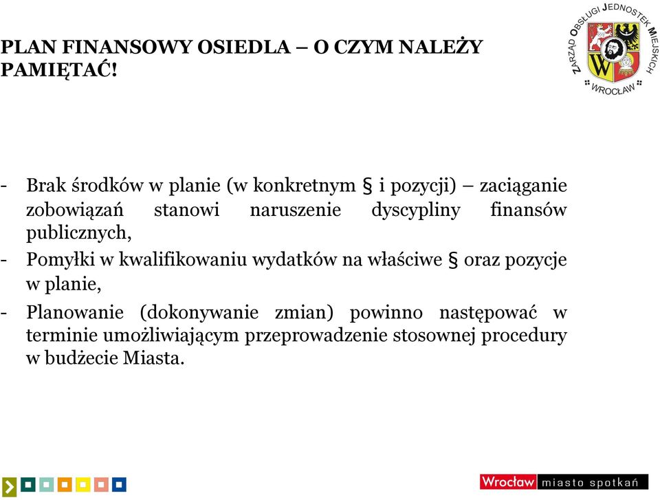 dyscypliny finansów publicznych, - Pomyłki w kwalifikowaniu wydatków na właściwe oraz pozycje