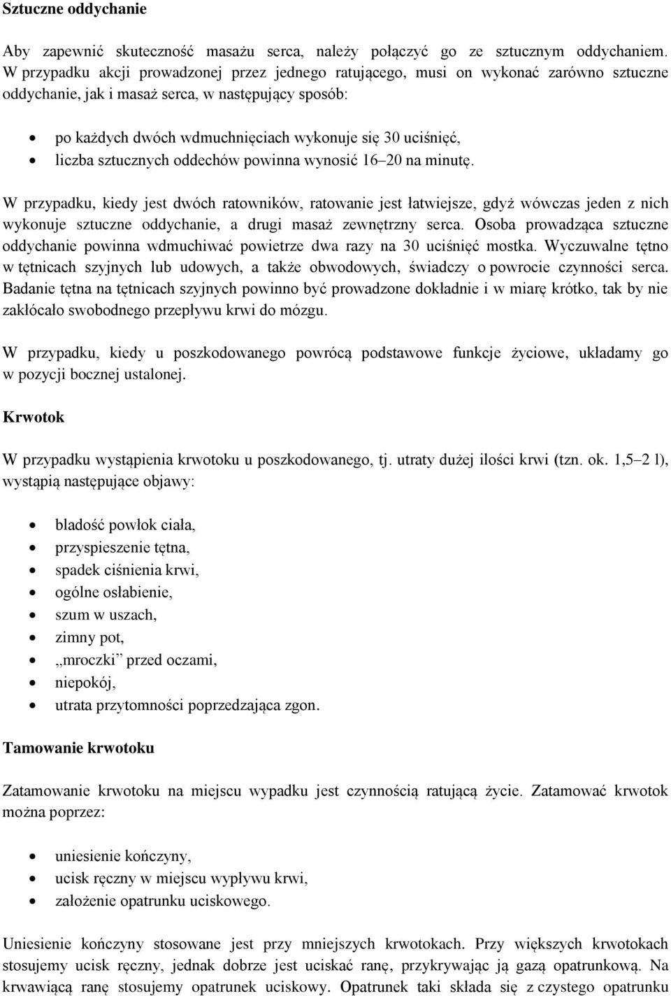 liczba sztucznych oddechów powinna wynosić 16 20 na minutę.