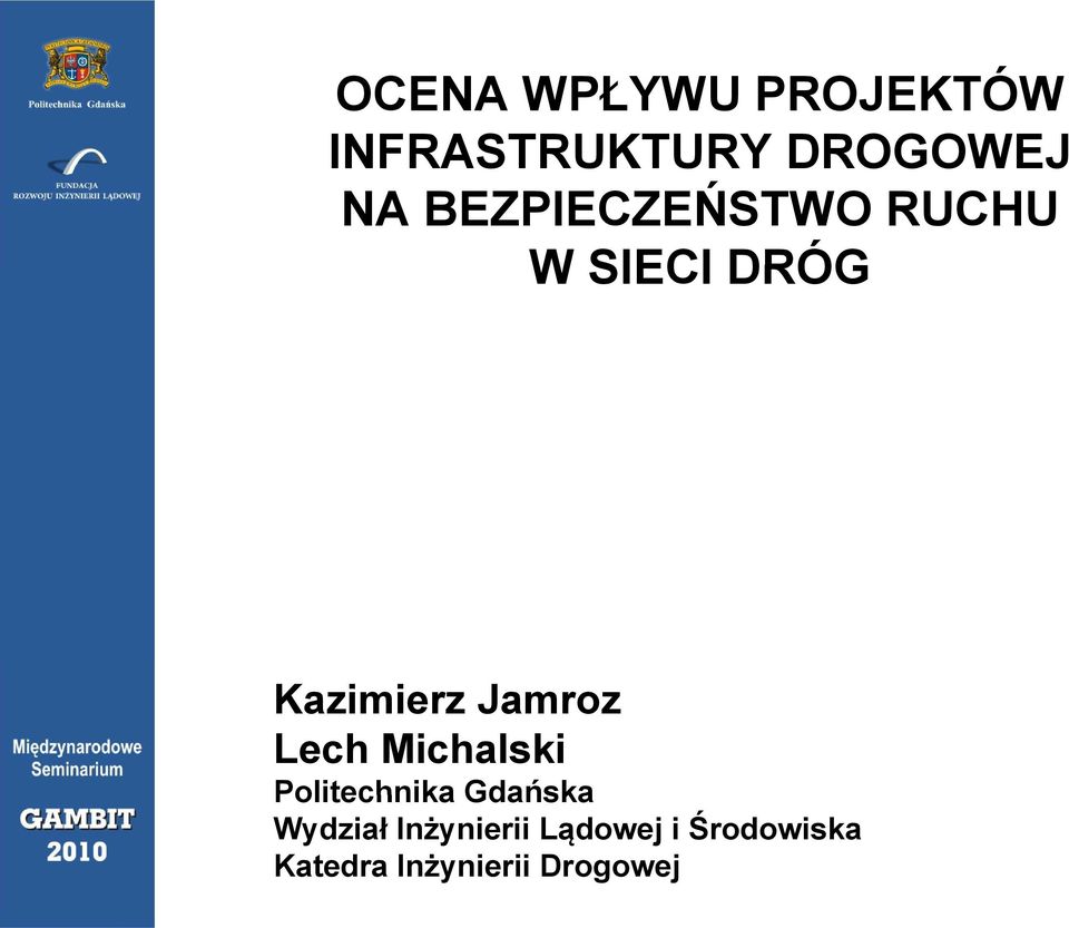 Lech Michalski Politechnika Gdańska Wydział