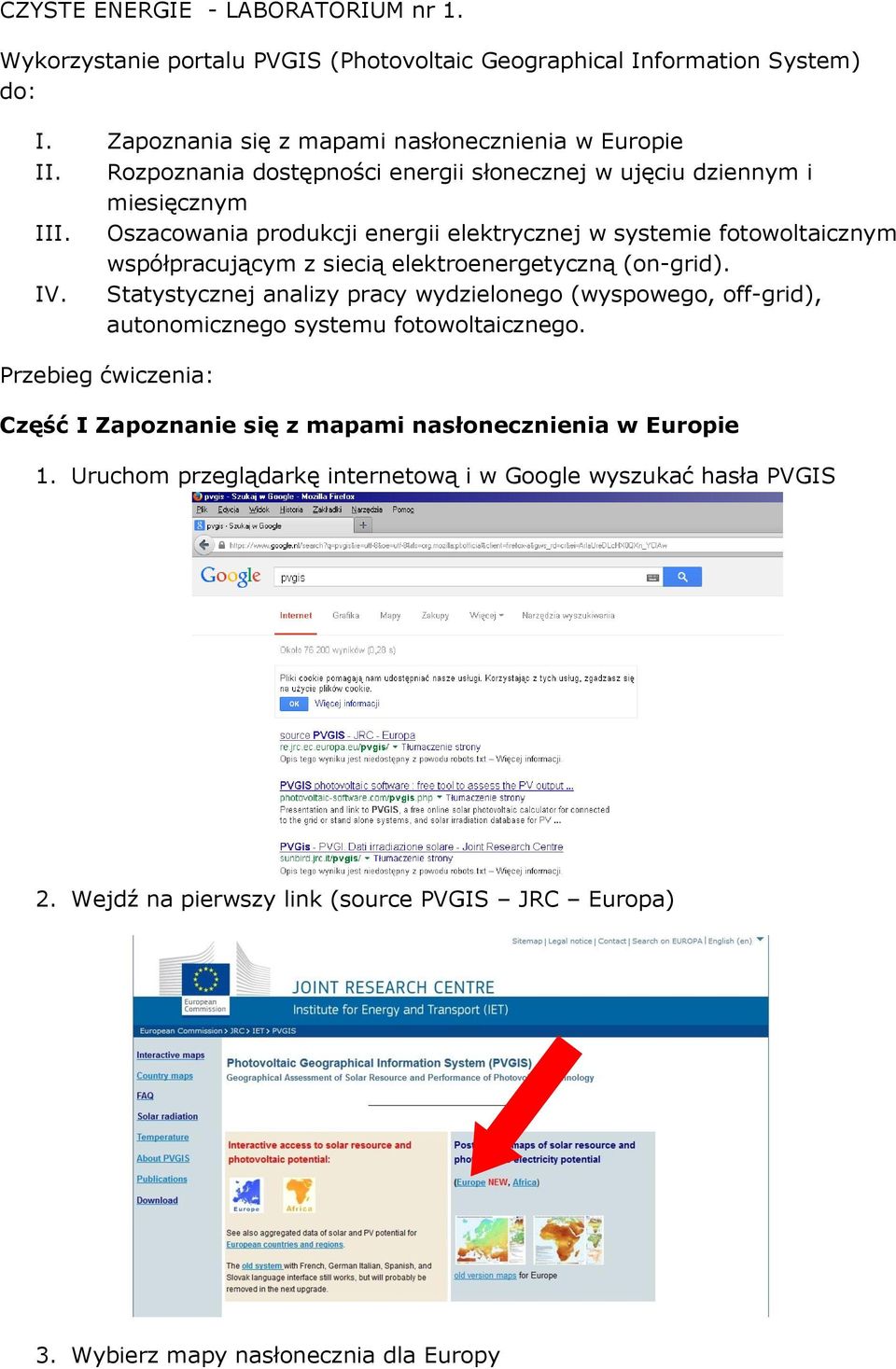 Oszacowania produkcji energii elektrycznej w systemie fotowoltaicznym współpracującym z siecią elektroenergetyczną (on-grid). IV.