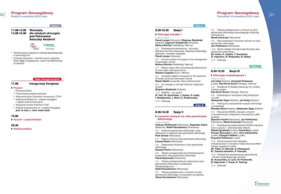 monofilamentowy vs pleciony 17.00 Inauguracja Kongresu Program Powitanie Gości Przemówienia okolicznościowe Wręczenie tytułu Członków Honorowych TChP Wręczenie Medalu im.