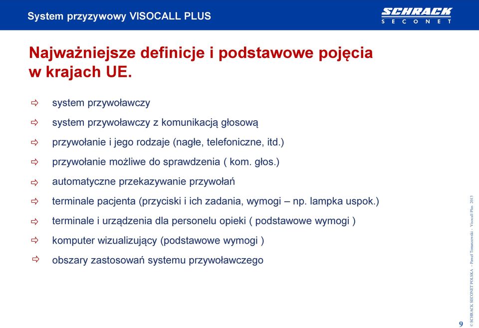 ) przywołanie możliwe do sprawdzenia ( kom. głos.