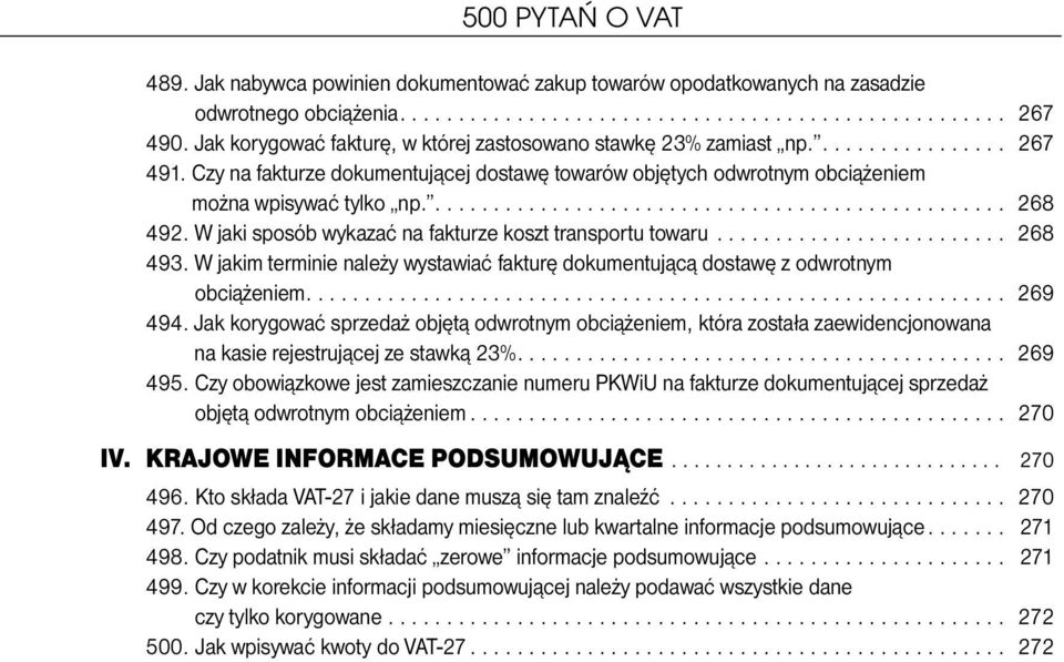 W jakim terminie należy wystawiać fakturę dokumentującą dostawę z odwrotnym obciążeniem... 269 494.