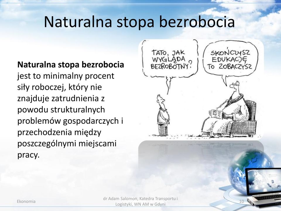 znajduje zatrudnienia z powodu strukturalnych problemów