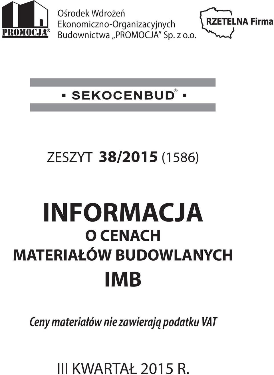 (1586) INFORMACJA O CENACH MATERIAŁÓW BUDOWLANYCH