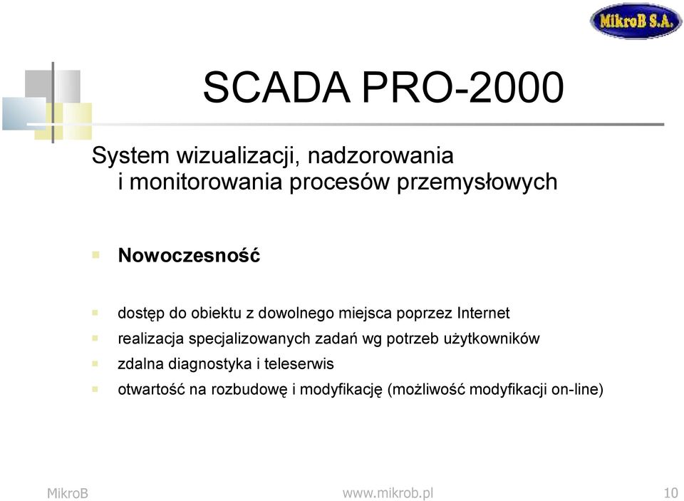 realizacja specjalizowanych zadań wg potrzeb użytkowników zdalna diagnostyka i