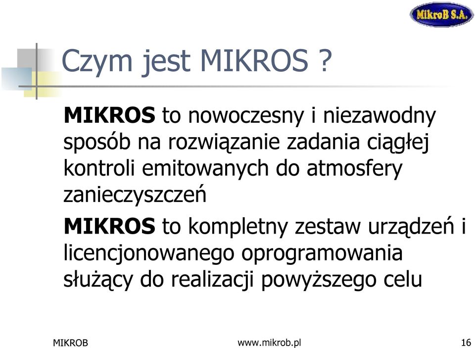 ciągłej kontroli emitowanych do atmosfery zanieczyszczeń MIKROS