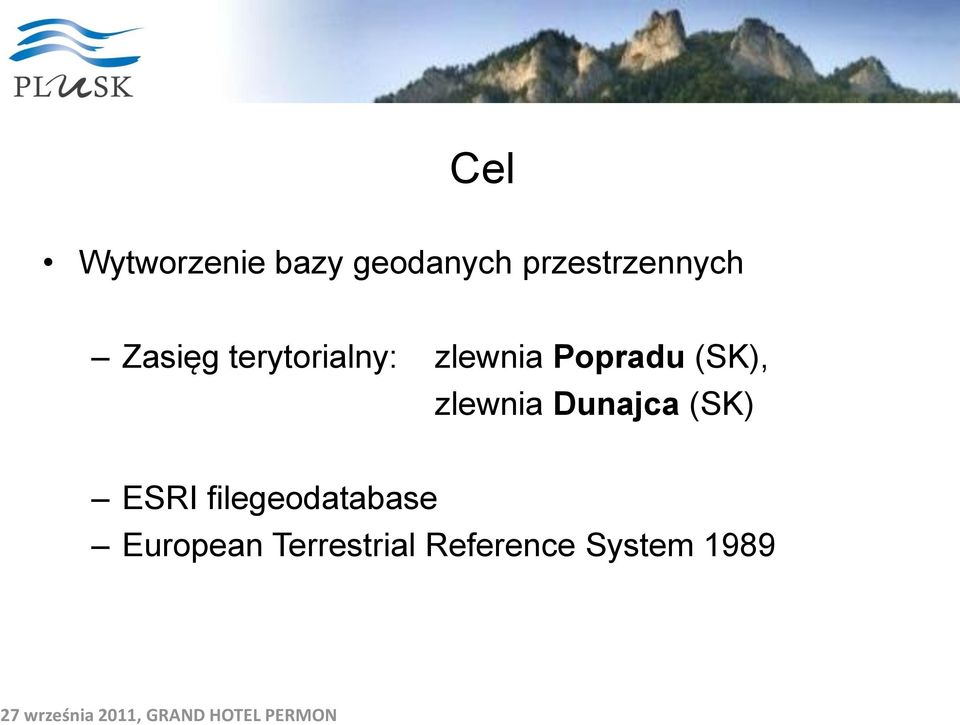 Popradu (SK), zlewnia Dunajca (SK) ESRI