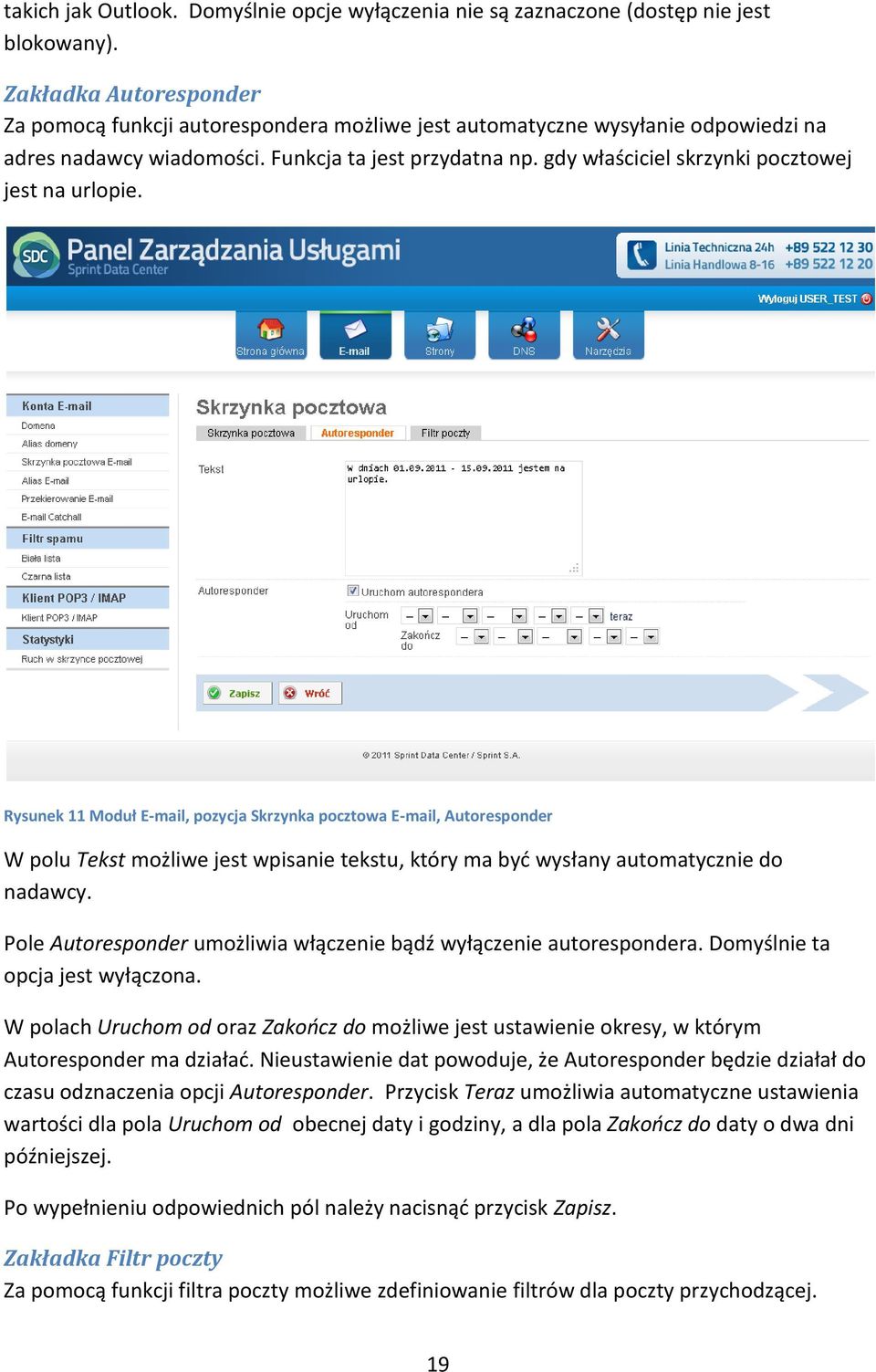 gdy właściciel skrzynki pocztowej jest na urlopie.