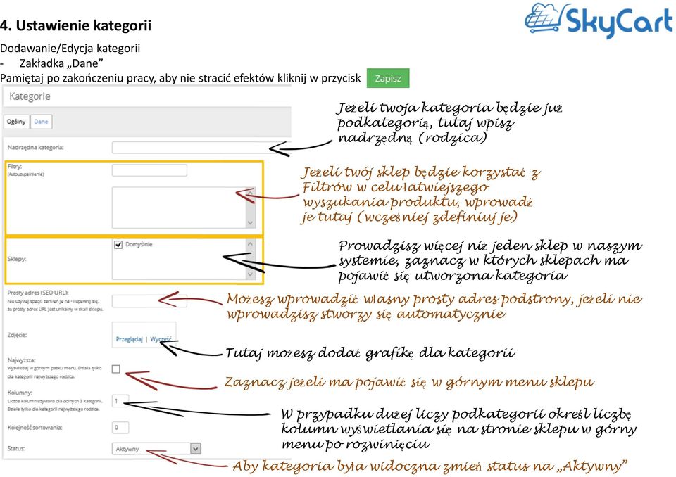 systemie, zaznacz w których sklepach ma pojawić się utworzona kategoria Możesz wprowadzić własny prosty adres podstrony, jeżeli nie wprowadzisz stworzy się automatycznie Tutaj możesz dodać grafikę