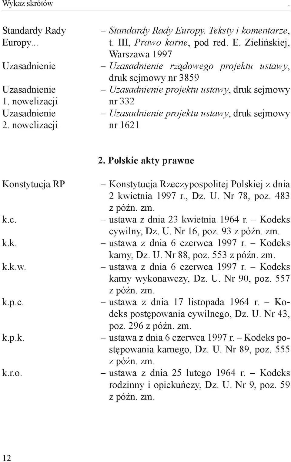 ropy. Teksty i komentarze, t. III, Prawo karne, pod red. E.