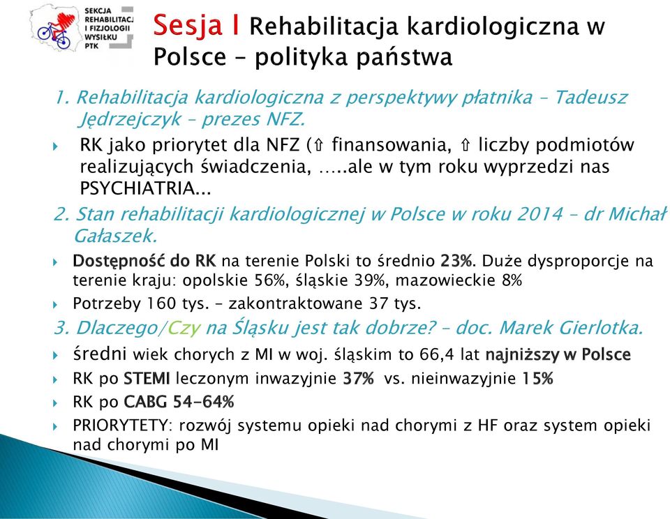 Duże dysproporcje na terenie kraju: opolskie 56%, śląskie 39%, mazowieckie 8% Potrzeby 160 tys. zakontraktowane 37 tys. 3. Dlaczego/Czy na Śląsku jest tak dobrze? doc. Marek Gierlotka.