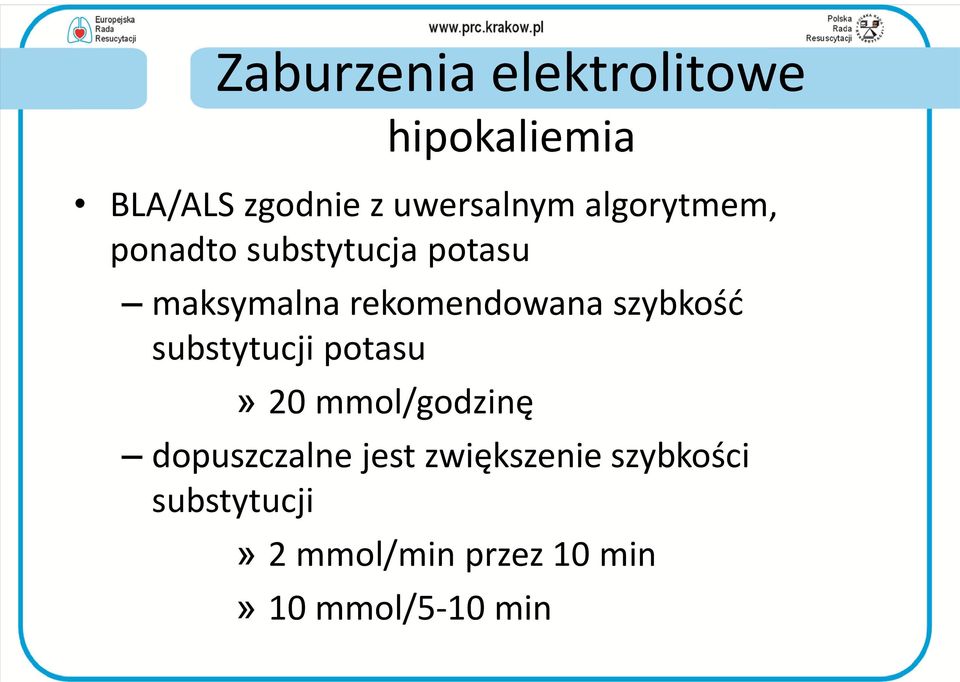 szybkośd substytucji potasu» 20 mmol/godzinę dopuszczalne jest