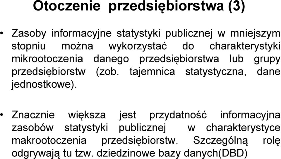 tajemnica statystyczna, dane jednostkowe).