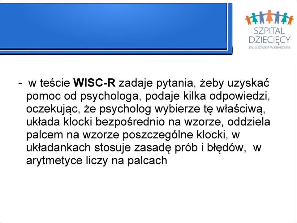 klocki bezpośrednio na wzorze, oddziela palcem na wzorze poszczególne