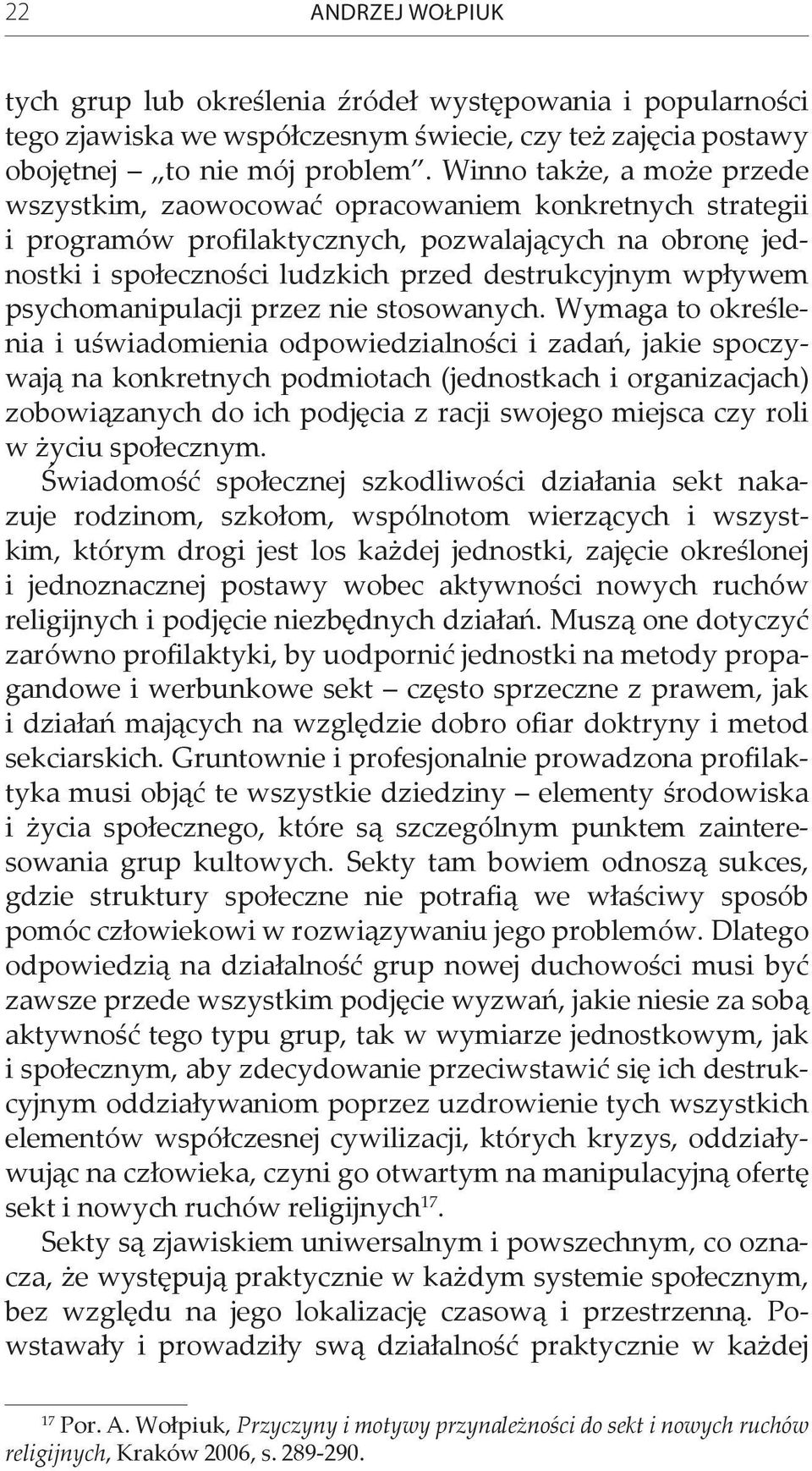 psychomanipulacji przez nie stosowanych.