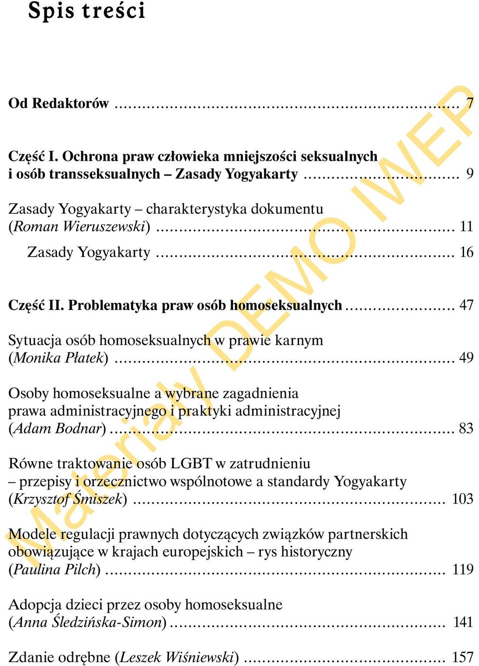 .. 49 Osoby homoseksualne a wybrane zagadnienia prawa administracyjnego i praktyki administracyjnej (Adam Bodnar).