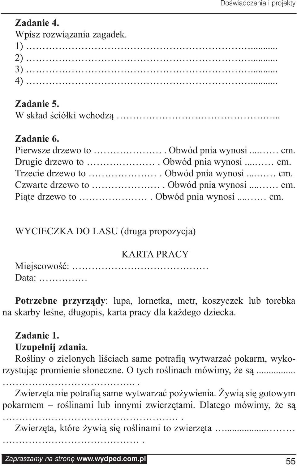 Czwarte drzewo to.  Piąte drzewo to.