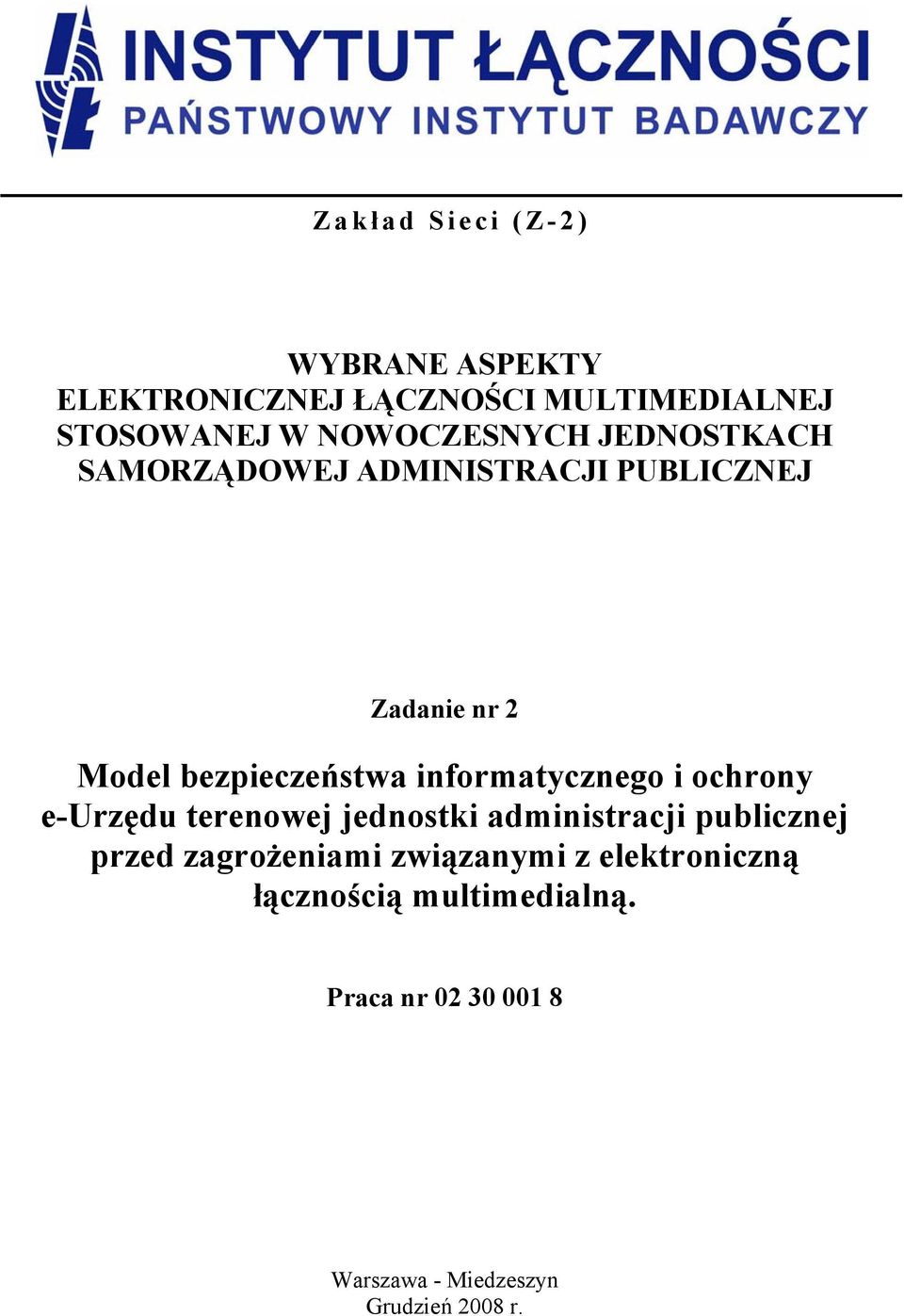 informatycznego i ochrony e-urzędu terenowej jednostki administracji publicznej przed zagrożeniami