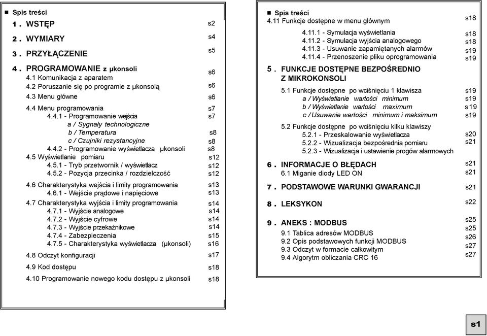 6 Charakterystyka wejcia i limity programowania 4.6.1 - Wejcie prdowe i napiciowe 4.7 Charakterystyka wyjcia i limity programowania 4.7.1 - Wyjcie analogowe 4.7.2 - Wyj 4.7.3 - Wyjcie przekanikowe 4.