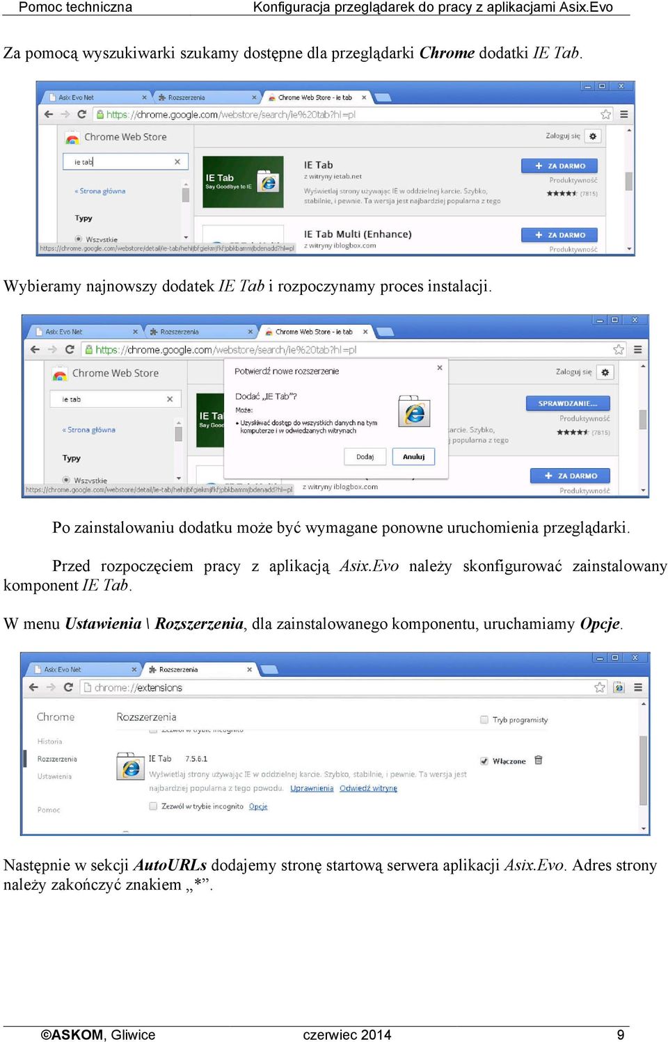 Przed rozpoczęciem pracy z aplikacją Asix.Evo należy skonfigurować zainstalowany komponent IE Tab.