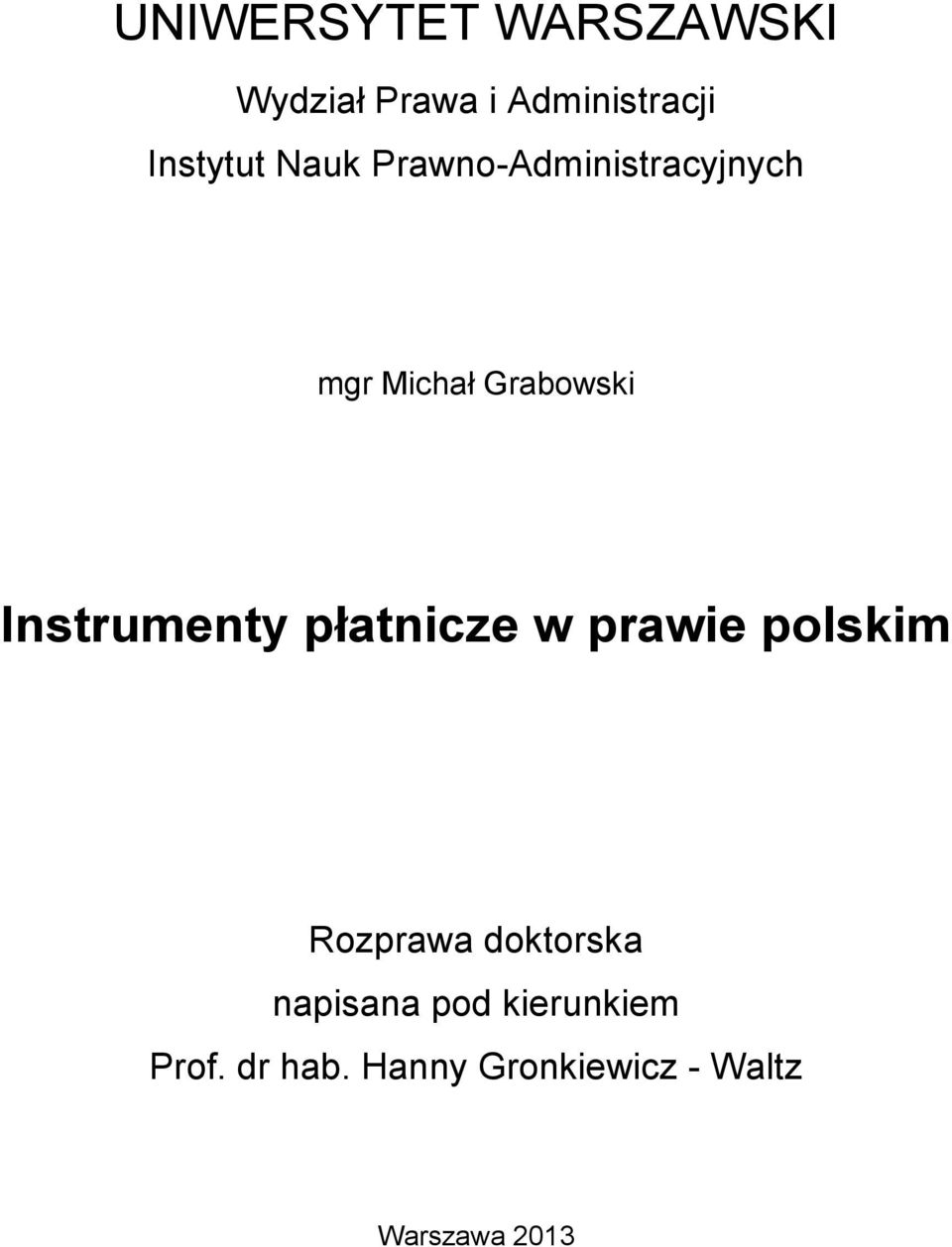 Instrumenty płatnicze w prawie polskim Rozprawa doktorska