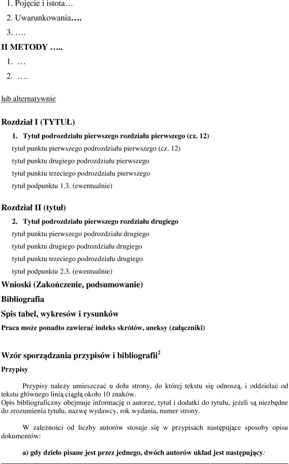 (ewentualnie) Rozdział II (tytuł) 2.