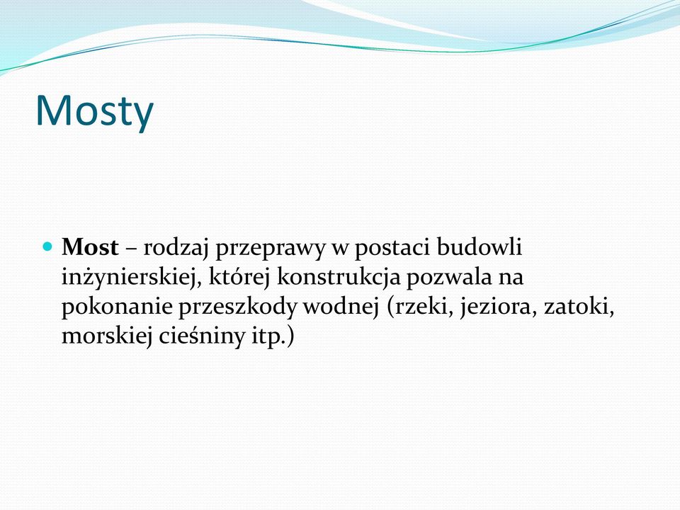 pozwala na pokonanie przeszkody wodnej