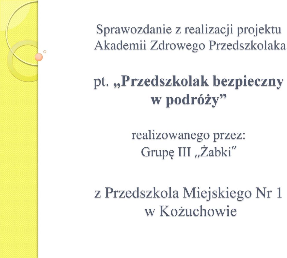 Przedszkolak bezpieczny w podróży