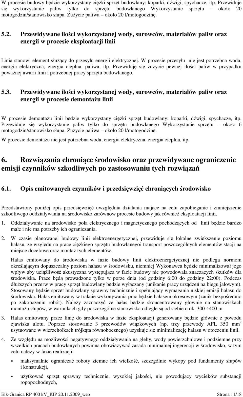 motogodzin/stanowisko słupa. Zużycie paliwa około 20